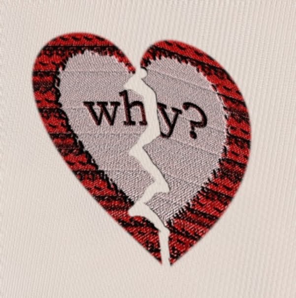 the-broken-heart-questions-why